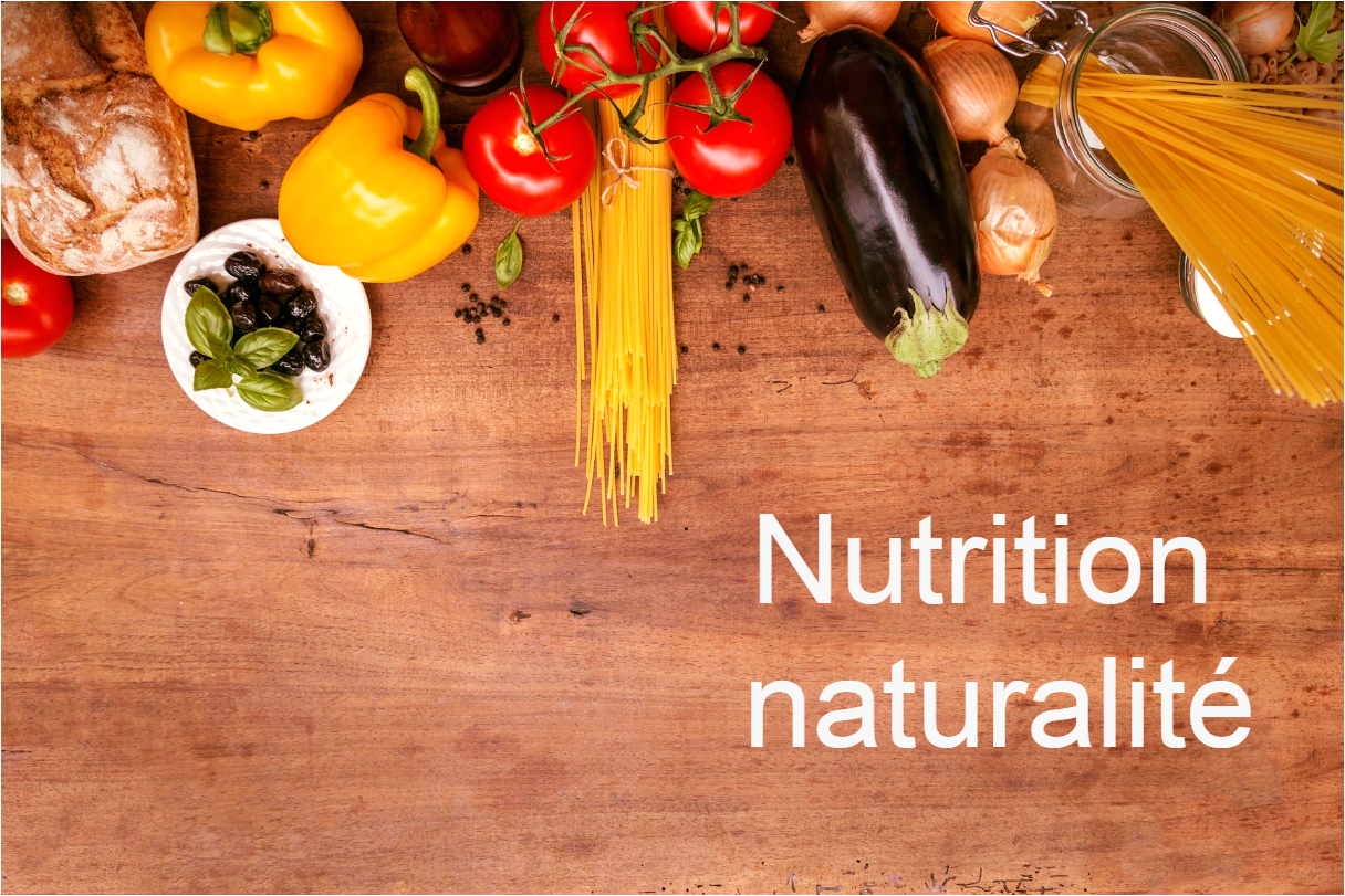 Nutrition naturalité